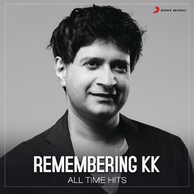 Remembering KK (All Time Hits)/KK／Pritam／Leslie Lewis