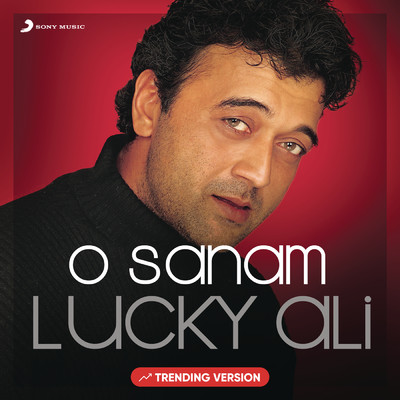 シングル/O Sanam (Trending Version)/Lucky Ali