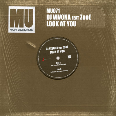 シングル/Look at You (Tech House Mix) feat.ZooE/DJ Vivona