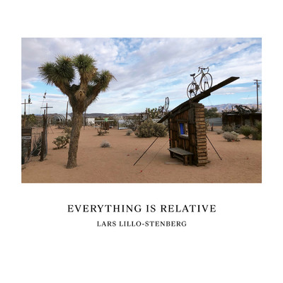 アルバム/Everything Is Relative/Lars Lillo-Stenberg