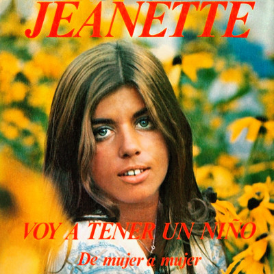 アルバム/Voy A Tener Un Nino  (Remasterizado 2023)/Jeanette