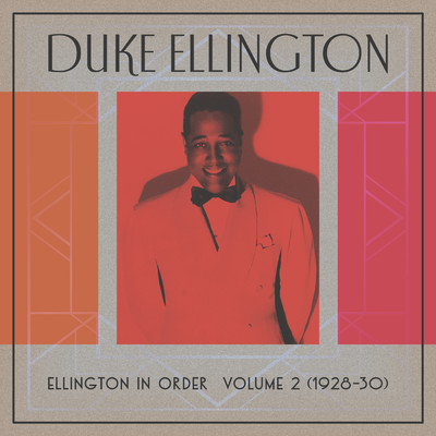 アルバム/Ellington In Order, Volume 2 (1928-30)/デューク・エリントン