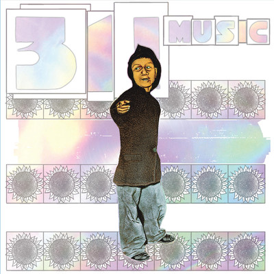 Music (30th Anniversary Expanded Edition) (Explicit)/311