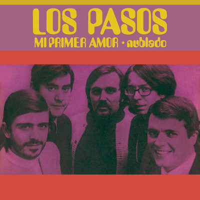 Mi Primer Amor (Remasterizado 2023)/Los Pasos