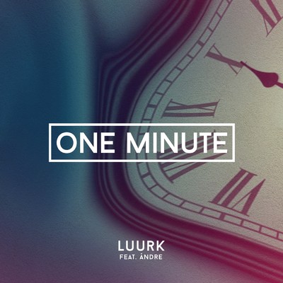 One Minute/LUURK
