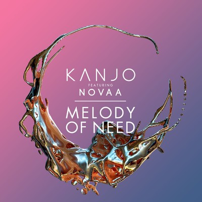 Melody of Need feat.Novaa/KANJO