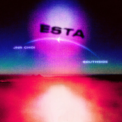 ESTA (Clean)/JNR CHOI／Southside
