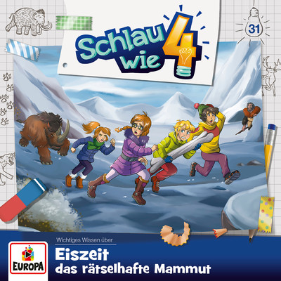 Folge 31: Eiszeit. Das ratselhafte Mammut/Various Artists