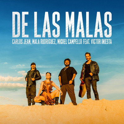 De las Malas feat.Victor Iniesta/Carlos Jean／Mala Rodriguez／Miguel Campello