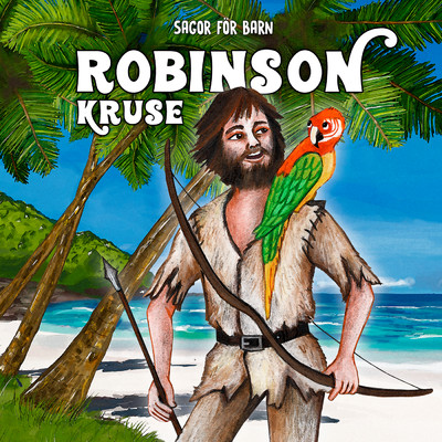 Robinson Kruse, del 44/Staffan Gotestam／Robinson Kruse