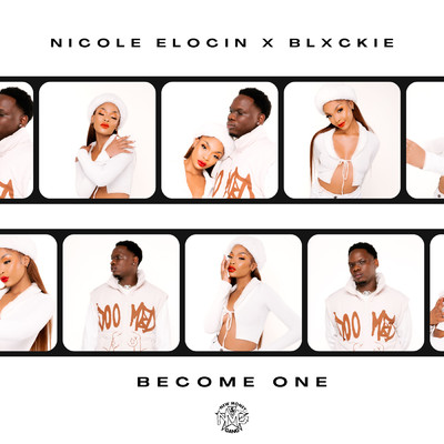 BECOME ONE/Nicole Elocin／Blxckie