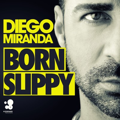 Born Slippy/Diego Miranda