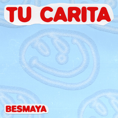 シングル/Tu Carita/Besmaya
