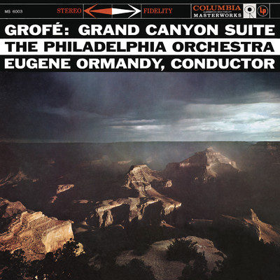 アルバム/Grofe: Grand Canyon Suite/Eugene Ormandy