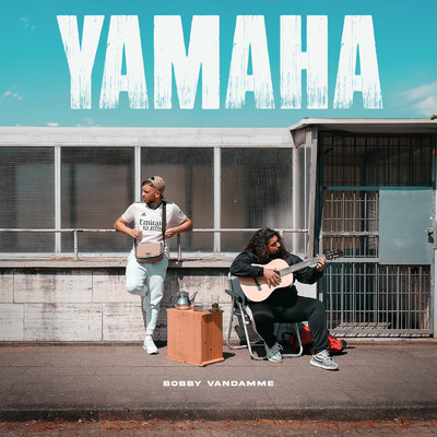 Yamaha (Explicit)/Bobby Vandamme