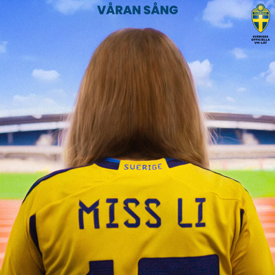 Varan sang (Sveriges Officiella VM-lat 2023)/Miss Li