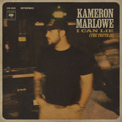 シングル/I Can Lie (The Truth Is)/Kameron Marlowe