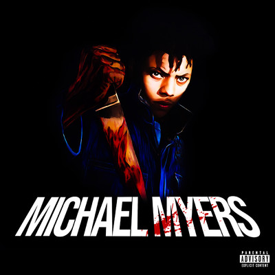 アルバム/Michael Myers (Explicit)/Hopout Shawn