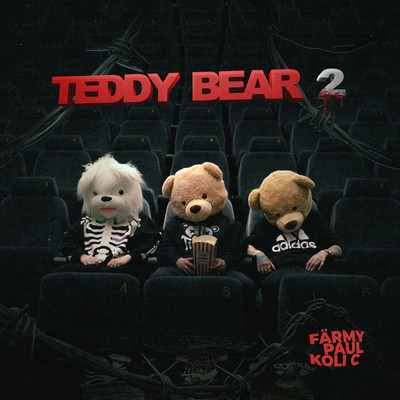 Teddy Bear 2/Farmy／Paul／Koli-C