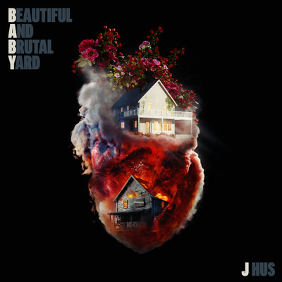Beautiful And Brutal Yard (Explicit)/J Hus