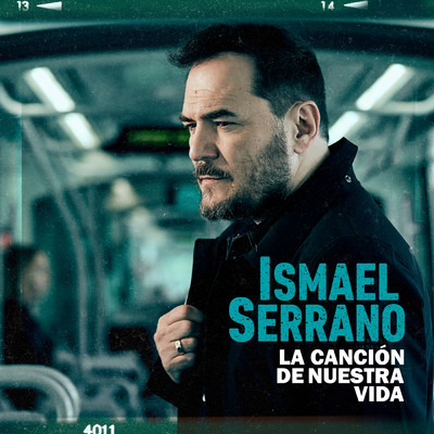 La Cancion de Nuestra Vida/Ismael Serrano