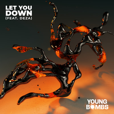 Let You Down (Explicit) feat.Deza/Young Bombs
