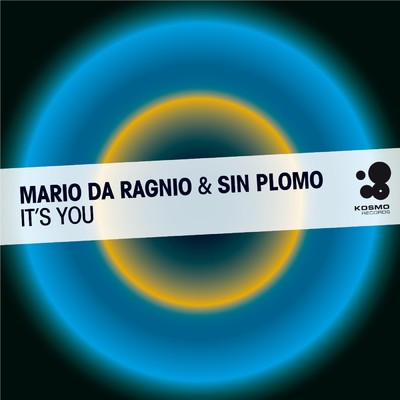 It's You (Deep in the Sand Mix)/Mario da Ragnio／Sin Plomo