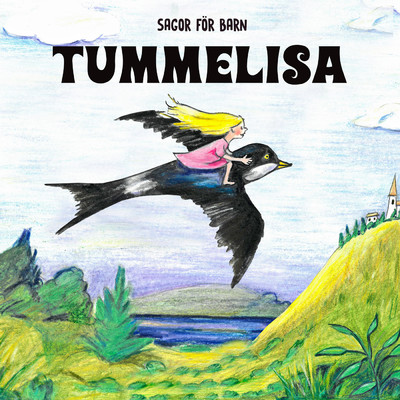 Tummelisa, del 7/Staffan Gotestam／Sagor for barn／Barnsagor