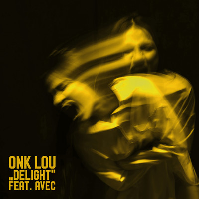 Delight/Onk Lou／AVEC