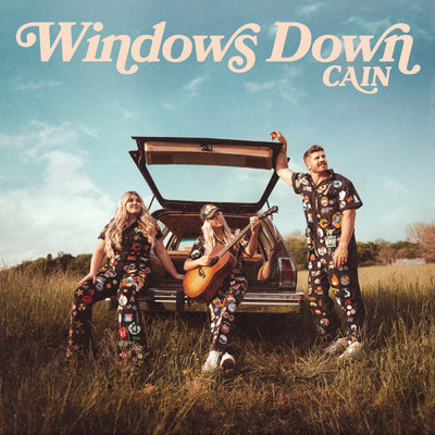 Windows Down/CAIN