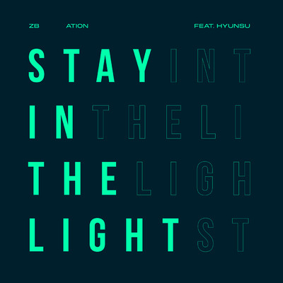 シングル/Stay In The Light feat.Hyunsu/ZB／Ation