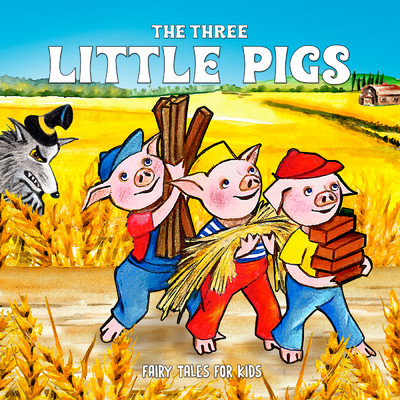 アルバム/The Three Little Pigs/Fairy Tales for Kids