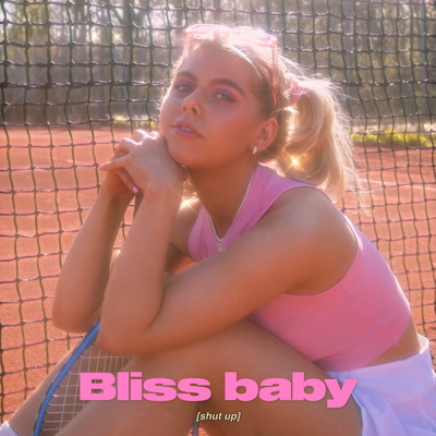 Bliss Baby (shut up)/Tonje