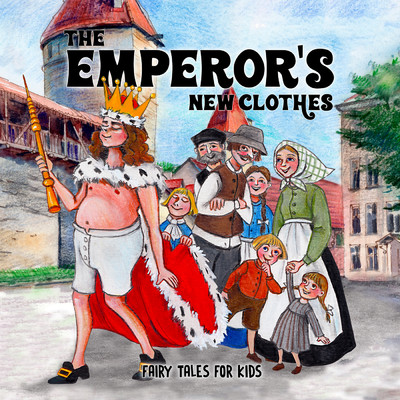 アルバム/The Emperor's New Clothes/Fairy Tales for Kids