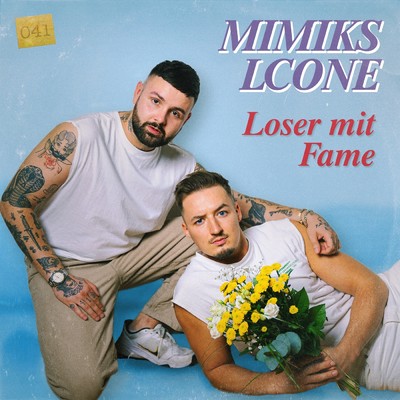 Loser mit Fame (Explicit)/Mimiks／LCone