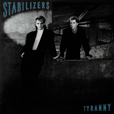 アルバム/Tyranny/Stabilizers