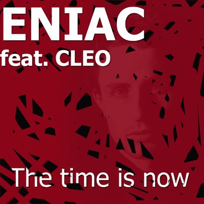 The Time Is Now (Club Radio Edit) feat.Cleo/Eniac