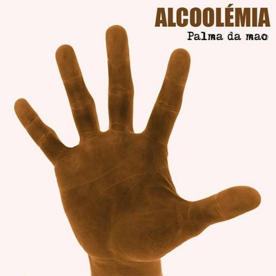 アルバム/Palma da Mao/Alcoolemia