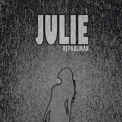 シングル/Julie/Repablikan