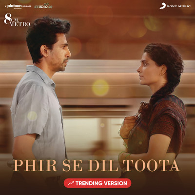 Phir Se Dil Toota (Trending Version)/Vishal Mishra／Mark K Robin／Kausar Munir