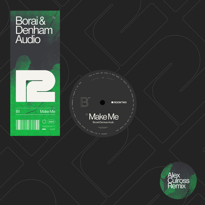 シングル/Make Me (Alex Culross Remix)/Borai & Denham Audio