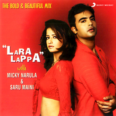 Lara Lappa (The Bold & Beautiful Mix)/Micky Narula／Saru Maini