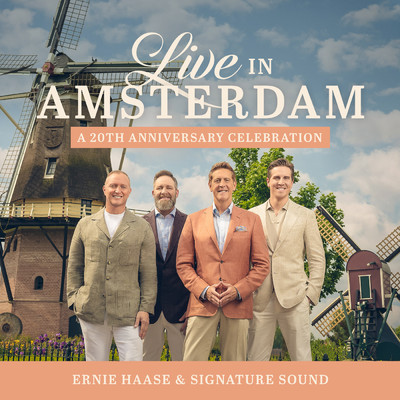 アルバム/Live in Amsterdam: A 20th Anniversary Celebration/Ernie Haase & Signature Sound