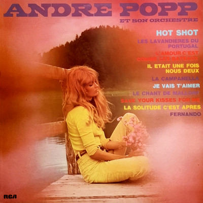 Save Your Kisses For Me/Andre Popp