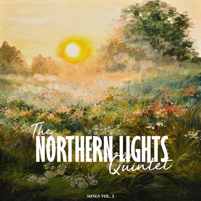 アルバム/Songs Vol. 3/The Northern Lights Quintet