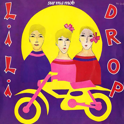 アルバム/Sur ma mob/Lili Drop