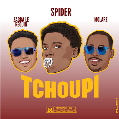 シングル/Tchoupi feat.Zagba Le Rekin,Molare/Spider