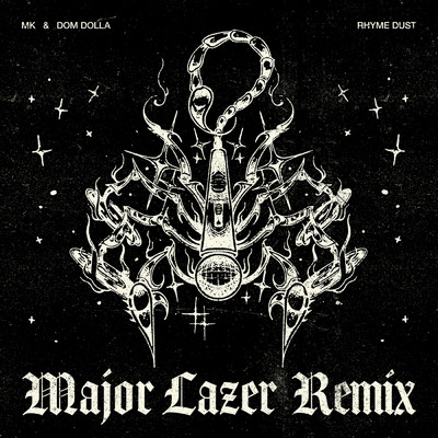 シングル/Rhyme Dust (Major Lazer Remix) feat.Dom Dolla/MK