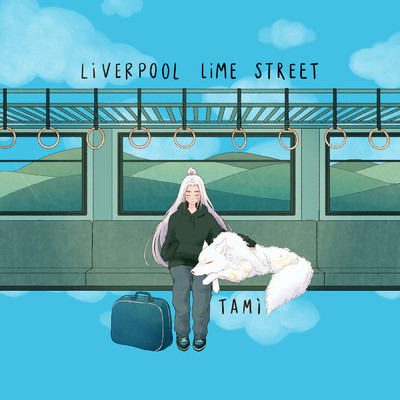 アルバム/Liverpool Lime Street/Tami