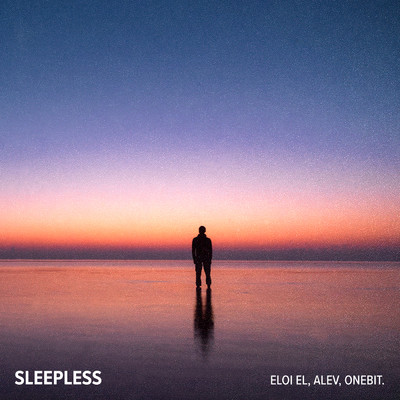 シングル/Sleepless/Eloi El／ALEV／onebit.